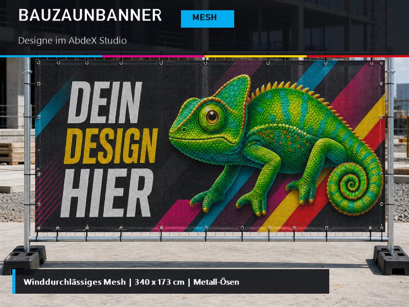 Aeromesh Bauzaun Netzbanner 340×173 cm mit Chamäleon-Motiv, befestigt mit Ösen am Baustellenzaun